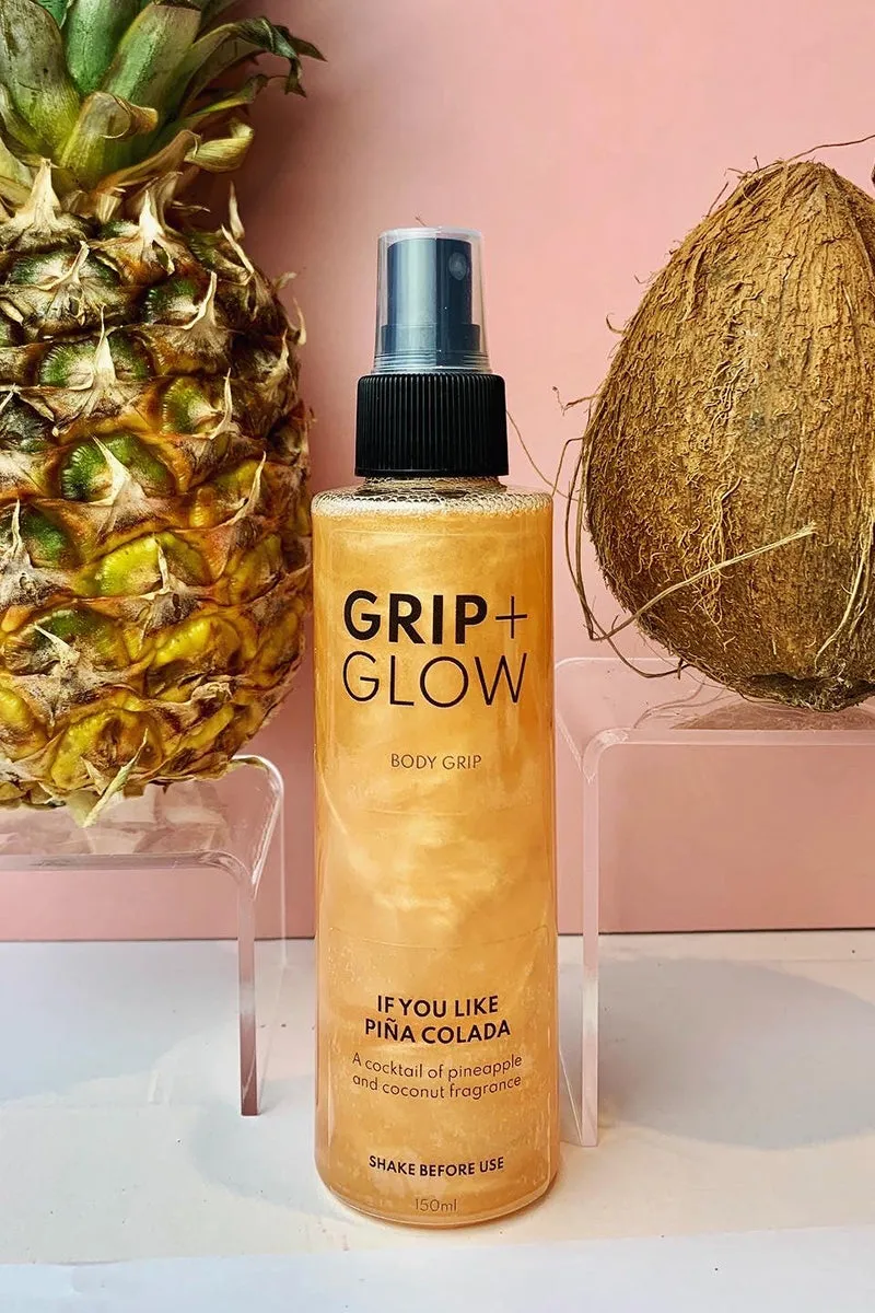 Grip   Glow Body Grip - If You Like Pina Colada (150ml)