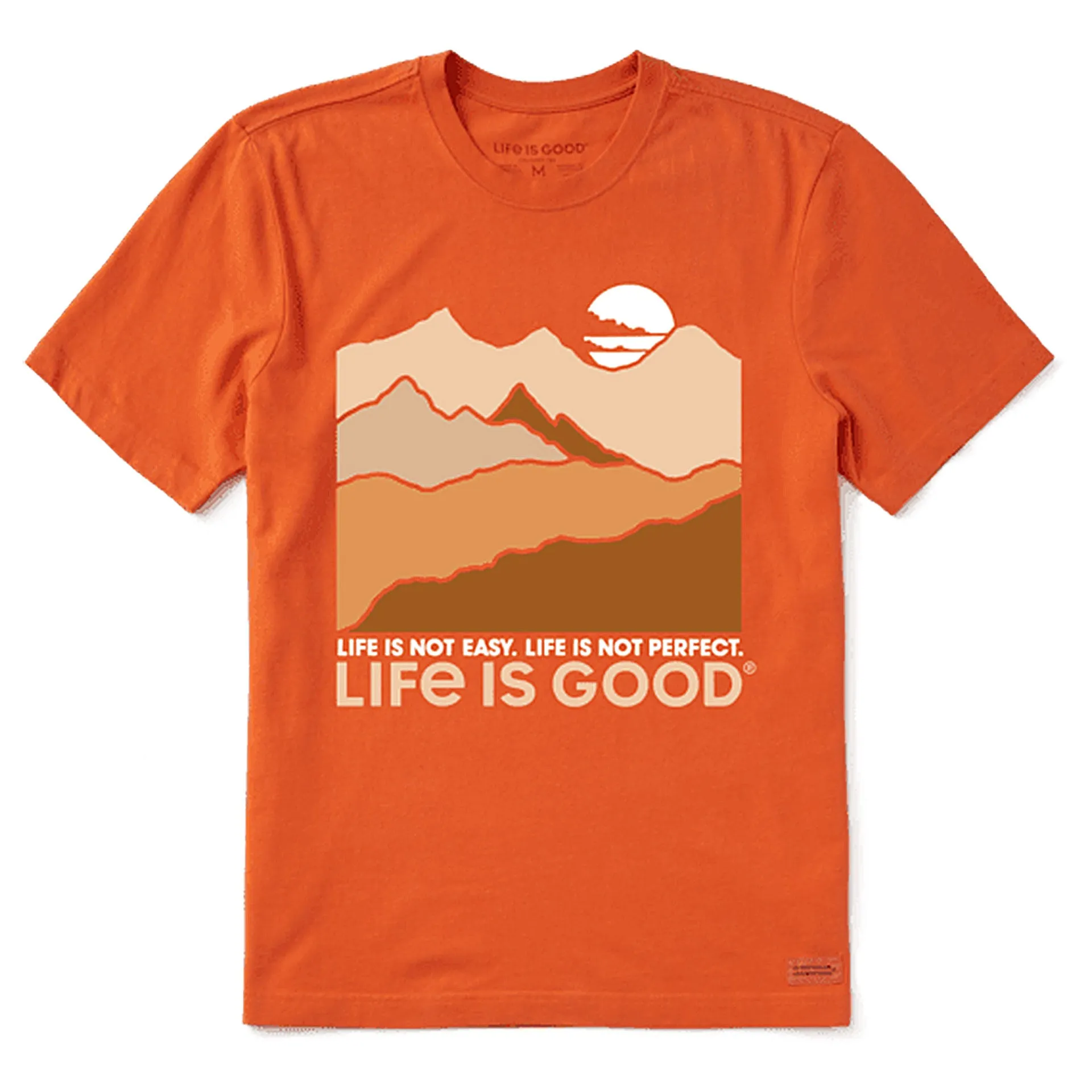 Life is Good Crusher Tee "Life isn't easy"- Nomadic Orange